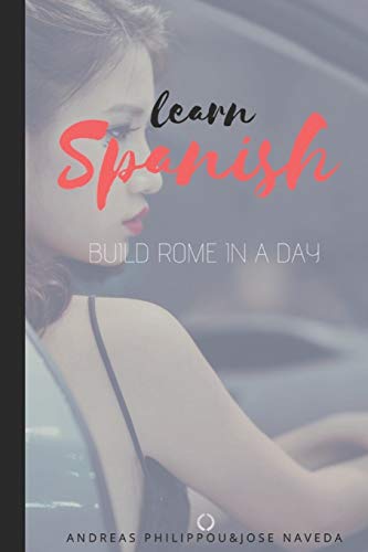 Stock image for LEARN SPANISH: BUILD ROME IN A DAY [Soft Cover ] for sale by booksXpress