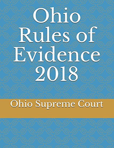 Stock image for Ohio Rules of Evidence 2018 for sale by Ergodebooks