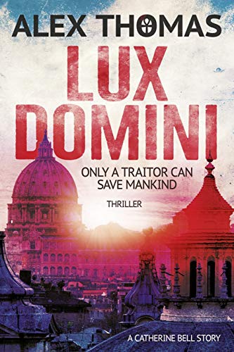 Beispielbild fr Lux Domini:Thriller: (Catherine Bell 1) zum Verkauf von WorldofBooks