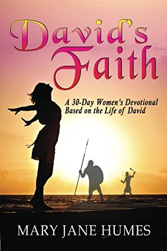 Imagen de archivo de David's Faith: A 30 Day Devotional for a Woman After God's Heart (The Faith Devotionals) a la venta por R Bookmark
