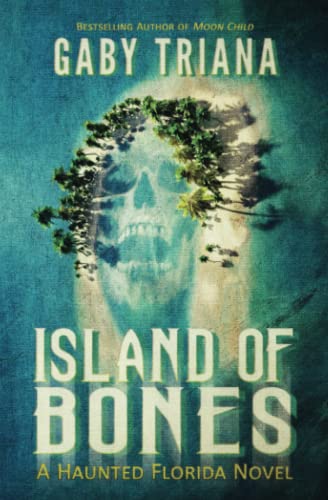 Stock image for Island of Bones (Haunted Florida) for sale by SecondSale