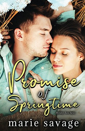Stock image for Promise of Springtime (Holiday Love Series) for sale by Revaluation Books