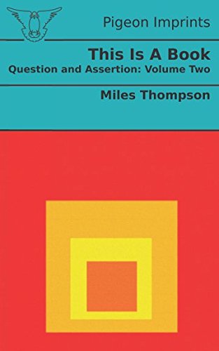 Imagen de archivo de This Is A Book: Question and Assertion: Volume Two a la venta por Revaluation Books