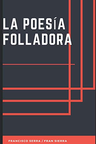 Imagen de archivo de LA POESA FOLLADORA (Spanish Edition) a la venta por Lucky's Textbooks