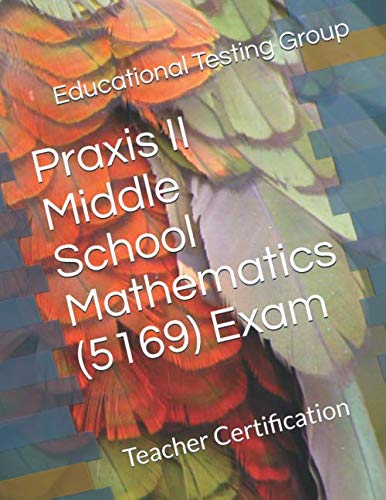 Stock image for Praxis II Middle School Mathematics (5169) Exam: Teacher Certification for sale by RiLaoghaire