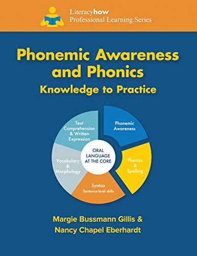 Stock image for Phonemic Awareness and Phonics Knowledge to Practice (Literacy How Professional Learning Series) for sale by SecondSale