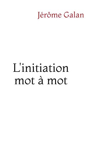 Stock image for L'initiation mot  mot for sale by Revaluation Books