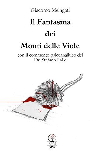 Beispielbild fr Il Fantasma dei Monti delle Viole zum Verkauf von Revaluation Books