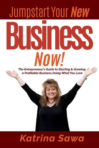 Beispielbild fr Jumpstart Your New Business Now: The Entrepreneurs Guide to Starting and Growing a Profitable Business Doing What You Love zum Verkauf von Zoom Books Company