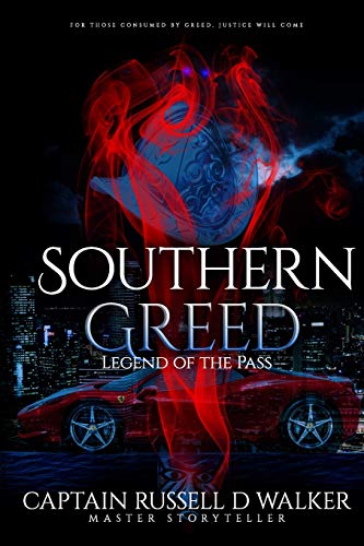 Stock image for Southern Greed: Legend of the Pass (A Beth Higgins Heroine Novel) for sale by SecondSale