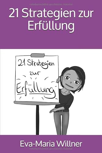 Stock image for 21 Strategien zur Erfuellung for sale by Revaluation Books