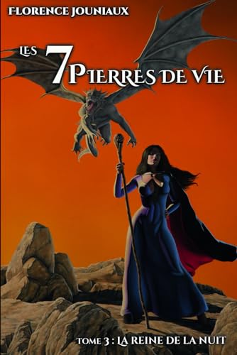 Stock image for LES 7 PIERRES DE VIE: Tome 3 : La Reine de la Nuit for sale by Revaluation Books