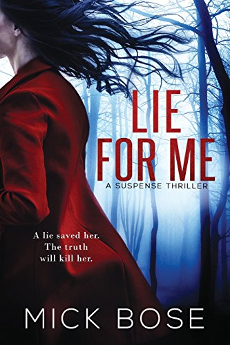 Beispielbild fr Lie For Me: A spellbinding thriller with a heart stopping twist at the end zum Verkauf von SecondSale