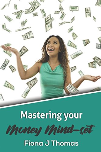 Beispielbild fr Mastering Your Money Mind-set zum Verkauf von WorldofBooks