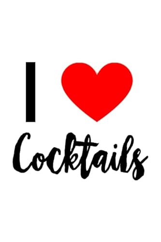 Stock image for I Love Cocktails: I Love Cocktails Designer Journal for sale by Revaluation Books
