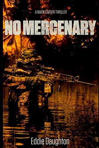 Stock image for No Mercenary (Mark Carver) for sale by Revaluation Books