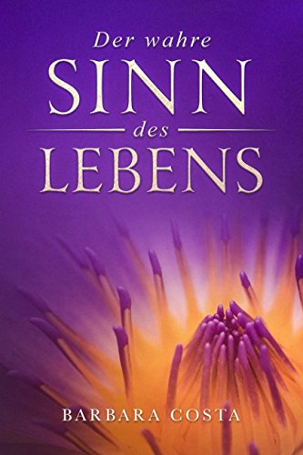 Beispielbild fr Der wahre Sinn des Lebens zum Verkauf von Revaluation Books