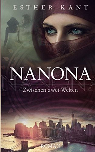 Beispielbild fr Nanona: Zwischen zwei Welten zum Verkauf von Revaluation Books