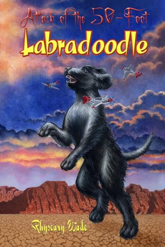 Beispielbild fr Attack of the 50-Foot Labradoodle (UFO Sex Comedy) zum Verkauf von ThriftBooks-Dallas