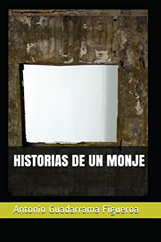 Stock image for HISTORIAS DE UN MONJE (Spanish Edition) for sale by Lucky's Textbooks