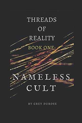 Imagen de archivo de Nameless Cult (Threads of Reality) a la venta por Revaluation Books