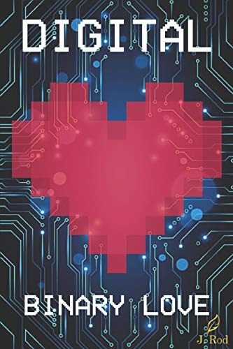 Stock image for Digital: Binary love for sale by Lucky's Textbooks