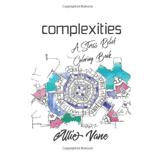 Stock image for Complexities: A Stress-Relief Coloring Book for sale by Revaluation Books