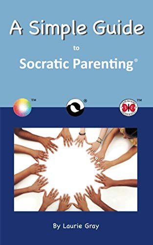Stock image for A Simple Guide to Socratic Parenting for sale by Revaluation Books