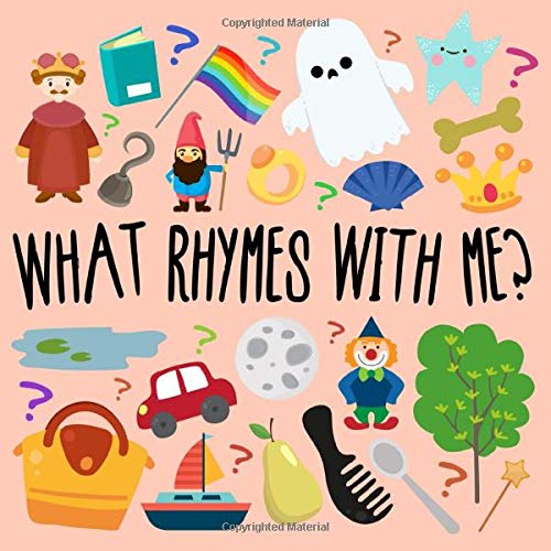 Beispielbild fr What Rhymes With Me?: A Fun Guessing Game For 3-5 Year Olds zum Verkauf von AwesomeBooks