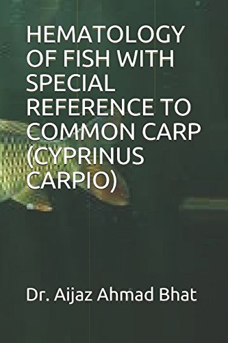 Imagen de archivo de HEMATOLOGY OF FISH WITH SPECIAL REFERENCE TO COMMON CARP (CYPRINUS CARPIO) a la venta por Revaluation Books