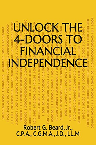 Stock image for Unlock the 4-Doors to Financial Independence for sale by Save With Sam