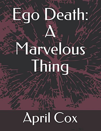9781983234743: Ego Death: A Marvelous Thing