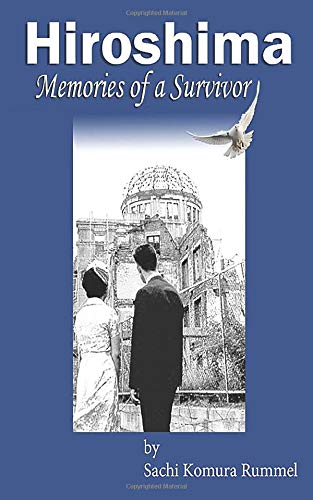 Imagen de archivo de Hiroshima - Memories of a Survivor a la venta por ThriftBooks-Atlanta