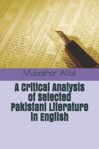 Stock image for A Critical Analysis of Selected Pakistani Literature in English for sale by Lucky's Textbooks