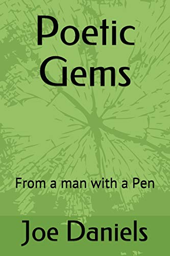 Stock image for Poetic Gems: From a Man with a Pen for sale by THE SAINT BOOKSTORE