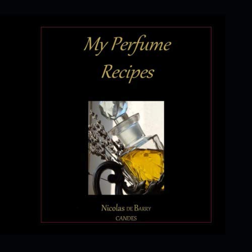 Stock image for My Perfume Recipes for sale by Revaluation Books