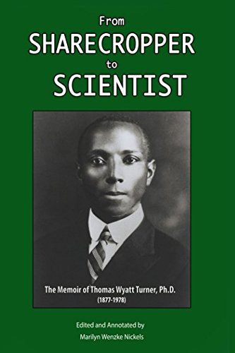 Stock image for From Sharecropper to Scientist: The Memoir of Thomas Wyatt Turner, Ph.D. (1877-1978) for sale by Revaluation Books