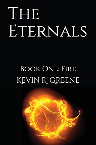 9781983268342: The Eternals: Book One: Fire: 1