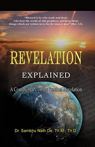 Stock image for Revelation Explained: A Commentary on the Book of Revelation for sale by Revaluation Books