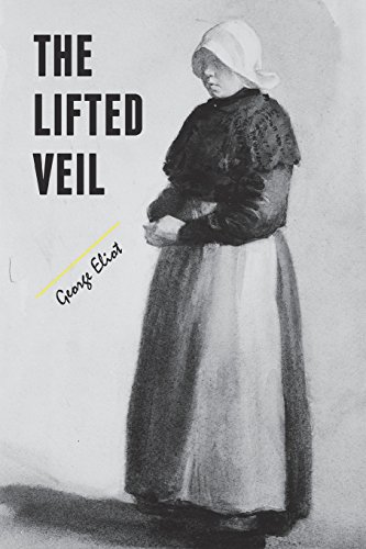 Beispielbild fr The Lifted Veil zum Verkauf von Better World Books