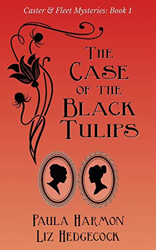 Beispielbild fr The Case of the Black Tulips (Caster & Fleet Mysteries) zum Verkauf von ZBK Books