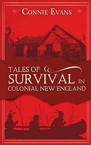 Stock image for Tales of Survival in Colonial New England (Colonial Life) for sale by Decluttr