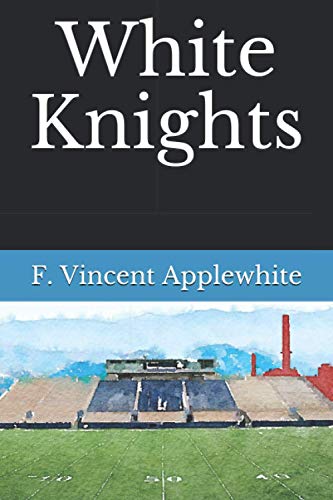 9781983293887: White Knights