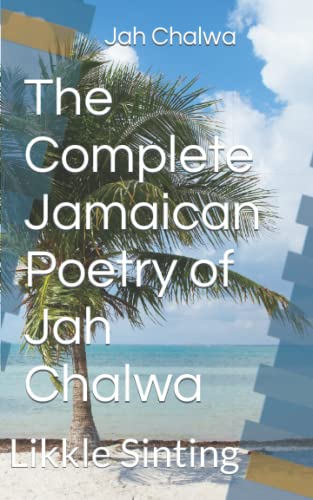 Beispielbild fr Complete Jamaican Poetry of Jah Chalwa zum Verkauf von PBShop.store US