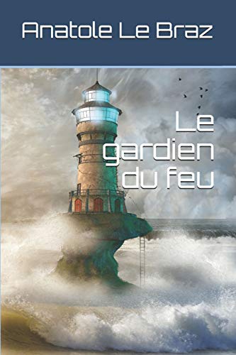 9781983308895: Le gardien du feu