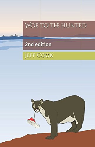 Beispielbild fr Woe to the Hunted: 2nd Edition zum Verkauf von Revaluation Books
