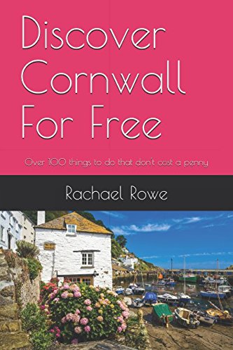 Beispielbild fr Discover Cornwall For Free: Over 100 things to do that don't cost a penny zum Verkauf von Revaluation Books