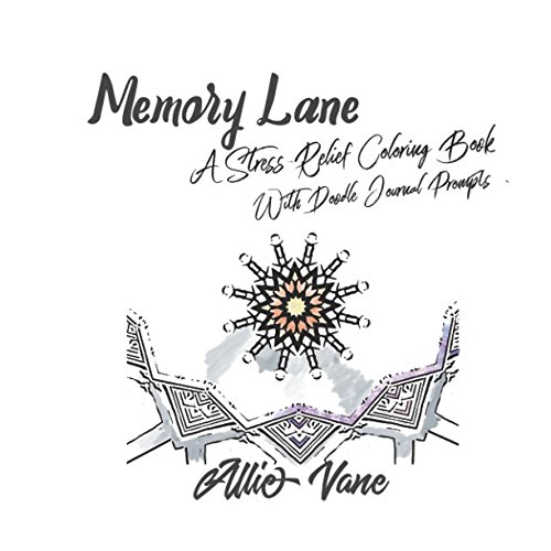Stock image for Memory Lane: A Stress-Relief Coloring Book with Doodle Journal Prompts for sale by Revaluation Books