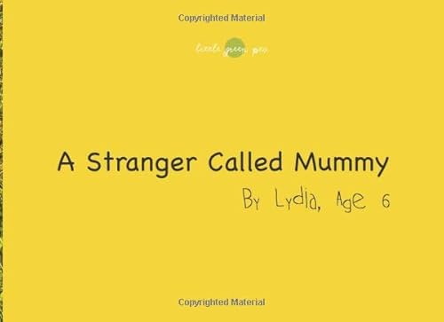 Beispielbild fr A Stranger Called Mummy: WADDL Picture Book (Little Green Pea) zum Verkauf von WorldofBooks