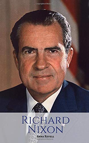 Stock image for RICHARD NIXON: A Richard Nixon Biography for sale by Revaluation Books